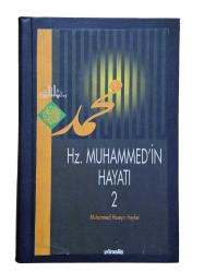 HZ. MUHAMMED'İN HAYATI 2