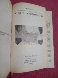 KIBRIS ANEMONLARI    /    27 Mayıs Devriminde şehit düşen Teğmen ALİ İHSAN KALMAZ 'ın Hayatı,Şiirleri, Hakkında söylenenler  ( İKİ KİTAP  BİR CİLTTE )
