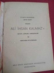 KIBRIS ANEMONLARI    /    27 Mayıs Devriminde şehit düşen Teğmen ALİ İHSAN KALMAZ 'ın Hayatı,Şiirleri, Hakkında söylenenler  ( İKİ KİTAP  BİR CİLTTE )