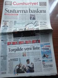 Cumhuriyet Gazetesi - 15 Aralık 2014 - 17 Aralık'ın Yıldönümünde Gazete Binası Basıldı Gazeteciler Senaristler Gözaltına Alındı - Fuatavni - Devlet Tiyatroları Genel Müdürü Birecik- Hayri İnönü Kaynaklar Çarçur Ediliyor - Çarşı'yı Siz Hiç Anlamamışsınız - Sintagma'da Direniş Sürüyor - Recep Tayyip Erdoğan - İlk Makul Şüphe Operasyonu