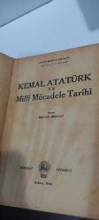 KEMAL ATATÜRK VE MİLLİ MÜCADELE TARİHİ