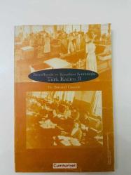 KEMALİZMDE VE KEMALİZM SONRASINDA TÜRK KADINI II