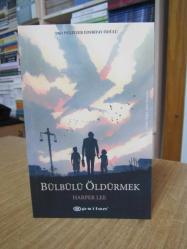 Bülbülü Öldürmek - Harper Lee