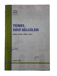 TEMEL DİNİ BİLGİLER İtikad - İbadet - Ahlak - Siyer