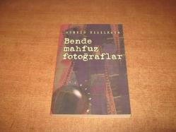 BENDE MAHFUZ FOTOĞRAFLAR