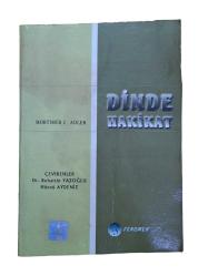 DİNDE HAKİKAT - DİNLERİN ÇOKLUĞU VE HAKİKATİN BİRLİĞİ