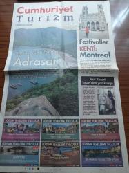 Cumhuriyet Turizm Gazetesi - 11 Haziran 2014  - Deniz'in Gizli Dünyası Adrasan - Festivaller Kenti Montreal- İksir Resort Town'dan Yaz Kampı - Türk Havayolları Yönetim Kurulu Üyesi İsmail Gerçek - Doğa İle İç İçe SPA Keyfi