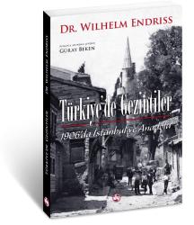 Türkiye'de Gezintiler - 1906'da İstanbul ve Anadolu