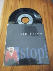 SAM BROWN * STOP & BLUE SOLDIER * 45'lik PLAK * 1988 BASKI