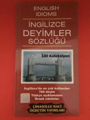 English Idioms - İngilizce Deyimler Sözlüğü - Limasollu Naci Öğretim Yayınları