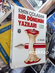 bir dönemin yazıları - emin çölaşan