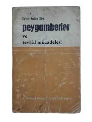 KURAN-I KERİM'E GÖRE PEYGAMBERLER VE TEVHİD MÜCADELESİ 1. CİLT