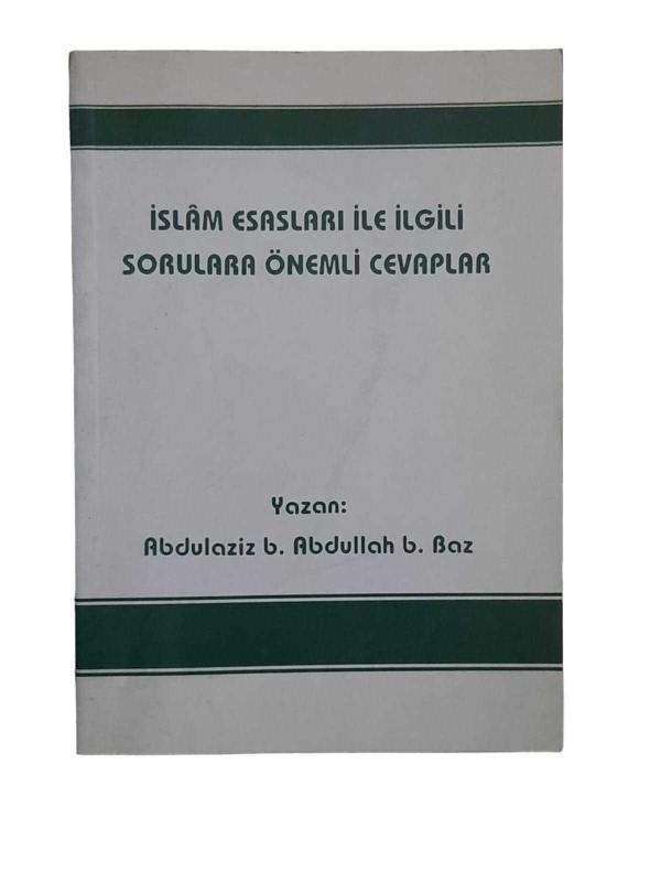 İslam Esasları ile İlgili Sorulara Önemli Cevaplar
