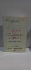 İnsan Vücudunun Öyküsü; Sağlık, Hastalık ve Evrim