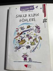 SAKIZ KIZIN GÜNLERİ - SEVİM AK - CAN ÇOCUK YAYINLARI 10. BASIM 2011 -  RESİMLER BEHİÇ AK