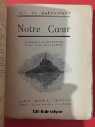 Notre Coeur - Guy De Maupassant - Albin Michel Editeur - Fransızca Kitap