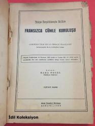 Türkçe Karşılıklarıyla Birlikte Fransızca Cümle Kuruluşu - Construction De La Phrase Française - Baha Öngel - Tarhan Kitabevi - Türkçe , Fransızca Kitap
