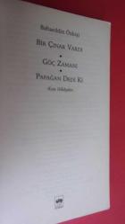 GÖÇ ZAMAN; BİR ÇINAR VARDI, GÖÇ ZAMANI, PAPAĞAN DEDİ Kİ