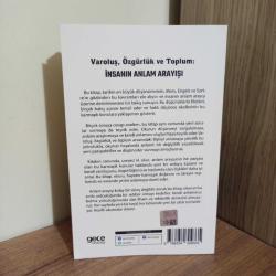 Varoluş, Özgürlük ve Toplum: İnsanın Anlam Arayışı