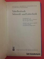 Tabellenbuch Schweib und Löttechnik - A. Neumann & E. Richter - Veb Verlag Technik - Almanca Kitap