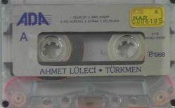 Ahmet Lüleci Türkmen Kaseti