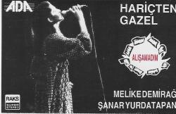 Melike Demirağ-Şanar Yurdatapan - Hariçten gazel (kaset)