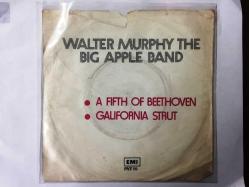 Walter Murphy The Big Apple Band - A Fifth Of Beethoven / California Strut - Yabancı 45'lik Plak