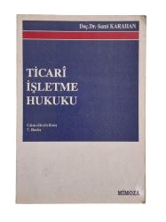 TİCARİ İŞLETME HUKUKU