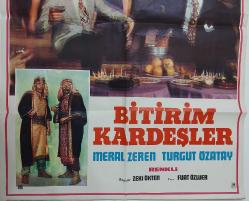 ESKİ DÖNEM BİTİRİM KARDEŞLER-KADİR İNANIR-KARTAL TİBET-MERAL ZEREN-TURGUT ÖZATAY ORİJİNAL SİNEMA AFİŞİ ÇOK NADİRDİR