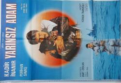 ESKİ DÖNEM YARINSIZ ADAM-KADİR İNANIR-PERİHAN SAVAŞ-EROL TAŞ-ŞEMSİ İNKAYA ORİJİNAL SİNEMA AFİŞİ ÇOK NADİRDİR