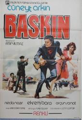 ESKİ DÖNEM BASKIN-CÜNEYT ARKIN-NECLA NAZIR-EKREM BORA-ORÇUN SONAT ORİJİNAL SİNEMA AFİŞİ ÇOK NADİRDİR