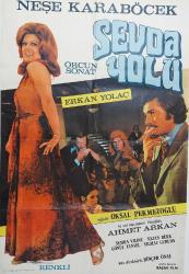 ESKİ DÖNEM SEVDA YOLU-NEŞE KARABÖCEK-ERKAN YOLAÇ-ORÇUN SONAT ORİJİNAL SİNEMA AFİŞİ ÇOK NADİRDİR