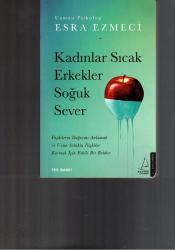 KADINLAR SICAK ERKEKLER SOĞUK SEVER