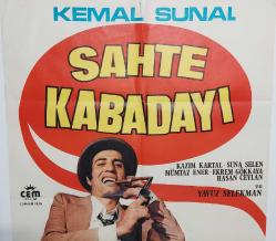 ESKİ DÖNEM SAHTE KABADAYI-KEMAL SUNAL-KAZIM KARTAL-SUNA SELEN-HASAN CEYLAN ORİJİNAL SİNEMA AFİŞİ ÇOK NADİRDİR