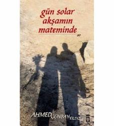 Gün Solar Akşamın Mateminde