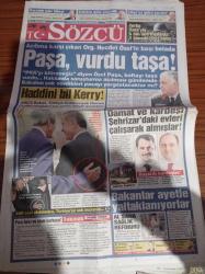 Sözcü Gazetesi - 13 Eylül 2014 - Fenerbahçe'de Passolig'e Geçti - Felipe Melo - Damat Berat Albayrak Ve Kardeşi Şehrizar'daki Evleri Çalışarak Almışlar - Açılıma Karşı Çıkan Orgeneral Necdet Özel'in Başı Belada - ABD'li Bakan Kerry Türkiye Cumhuriyeti Cumhurbaşkanı Recep Tayyip Erdoğan'ın Sırtını Sıvazladı - Bakanlar Ayetle Yaltaklanıyor - Al Sana Sağlık Reformu - Torba Yasayla 4 Bin 500 Madenci 1 Gecede İşsiz Kaldı