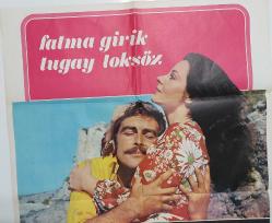 ESKİ DÖNEM MEÇHUL KADIN-FATMA GİRİK-TUGAY TOKSÖZ-BİLAL İNCİ ORİJİNAL SİNEMA AFİŞİ ÇOK NADİRDİR