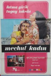 ESKİ DÖNEM MEÇHUL KADIN-FATMA GİRİK-TUGAY TOKSÖZ-BİLAL İNCİ ORİJİNAL SİNEMA AFİŞİ ÇOK NADİRDİR