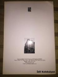 GALERİ BARAZ 1975 - New York - Paris - İstanbul - Uluslararası Çağdaş Sanat Buluşması - International Contemporary Art Exposition - 23,28 Eylül 2003 - Lütfi Kırdar Kongre ve Sergi Sarayı (Jonathan Adolphe , Mustafa Ata , Tomur Atagök , İsmail Ateş , Ali Atmaca , Bubi , Adnan Çoker , Peter Halley , Maria Kılıçoğlu , Tony King , Alexander Kosolapov , Mark Kostabi , David O'Connell , Haluk Özden , George Peck , Utku Varlık)