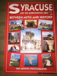 Syracuse And The Surrounding Area Between Myth and History With Itıneraries and 3 Maps For Visiting The City And The Surrounding Area- İngilizce Kitap (Şehir ve Çevresini Ziyaret Etmek İçin Güzergahlar ve 3 Harita ile Efsane ve Tarih Arasında Siraküza ve Çevresi)