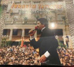 İbrahim Tatlises Klasikleri ve FOSFORLU Cevriyem 2  PLAK SIFIR JELATİNLİ AMBALAJINDADIR yeni baskı