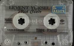 Levent Yüksel Med-Cezir Kaseti, Yeter Ki Onsuz Olmasın Aşk, İstanbul, Kadınım, Beni Bırakın, Tuana, Uçurtma Bayramları, Dedikodu, Bu Gece Son
