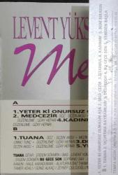 Levent Yüksel Med-Cezir Kaseti, Yeter Ki Onsuz Olmasın Aşk, İstanbul, Kadınım, Beni Bırakın, Tuana, Uçurtma Bayramları, Dedikodu, Bu Gece Son