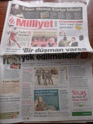 Milliyet Gazetesi - 7 Kasım 2007 - Kenan Evren Memur Kürtçe Bilmeli - Sahnede Üç Arkadaş Sezen Aksu Ajda Pekkan Nilüfer - Başbakan Recep Tayyip Erdoğan Bir Düşman Varsa Yok Edilmelidir - Rehin Düşen Askerin Annesi Oğlum Ölse Bakan Sevinecek Miydi - Abdullah Gül Askeri Safhadayız - Beşiktaş Liverpool Karşısında Tarihi Hezimet 8 0