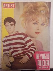 Artist Haftalık Ses Tiyatro ve Sinema Mecmuası Dergisi - 29 Ekim 1963 - Sayı:171 - Fatma Girik - Ertan Töre - Yılmaz Kuzgan - Leyla Sayar - Ruh Portresi haberi - Işın Kaan - Muhterem Nur - Yücel Özturan - Yücel Özturan - Özden Çelik - Gönül Yazar - Muazzez Arçay - Fikret Hakan - Lale Sarı - Semiramis Pekkan - Altan Karındaş - Semiramis Pekkan - Fikret Hakan - Rıdvan Pekkan - Cüneyt Arkın - Türkan Şoray - Fatma Girik - Göksel Arsoy - Cahit Poyraz - Aziz Basmacı - Meral Sayın - Aysel Tanju - Tülin Elgin - Erkan Yolaç - Neşe Yulaç - Aliye Rona - Orhan Günşiray - Ekrem Bora - Gönül Yazar - Parla Şenol - Aziz Basmacı - Fakir Prenses Filmi - Muhterem Nur - Efgan Efekan - Sedef Türkay - Leyla Sayar - Vecdi Bürün - Metin Ersoy - Sevda Ferdağ - Ahmet Mekin - Suna Pekuysal - Senih Orkan - Ayla Kaya - Muazzez Arçay - Muhtrem Nur fotoğraf ve haberi - Tam Takım Dergi