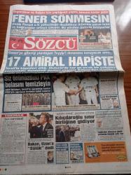 Sözcü Gazetesi - 4 Eylül 2011 - Deniz Feneri Yolsuzluğu Deşildikçe İktidara Yakın İsim Ve Bağlantılar Ortaya Çıkıyor - Özel Yetkili Mahkemeler Kapatılsın -Recep Tayyip Erdoğan Sefere Çıkıyor - Bakan Taner Yıldız Cem Uzan'a Sülük Dedi - Gazze'yi Gitmeyi Planlayan Recep Tayyip Erdoğan'ı Donanma Koruyacak Ama 17 Amiral Hapiste - Kemal Kılıçdaroğlu Sınır Birliğine Gidiyor - Ergenekon Davası - Balyoz Davası