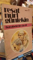 HARABELERİN ÇİÇEĞİ