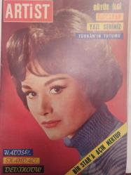Artist Haftalık Ses Tiyatro ve Sinema Mecmuası Dergisi - 23 Haziran 1964 - Sayı:26 - Semra Sar - Gurbet Kuşları - Halit Refiğ - Ajda Pekkan - Sevda Ferdağ - Bedirhan Çınar - Türkan Şoray - Rüçhan Adlı - Semiramis Pekkan - Tanju Gürsu - Zühal Tan - Özden Çelik - Ajda Pekkan - Orhan Günşiray - Sevim Emre - Peri Han - Ahmet Tarık Tekçe - Göksel Arsoy - Aysel Tanju - Nimet Üstüngör - Elif Türkan - Gönül Yazar - Metin Erksan - Sevda Ferdağ - Erol Taş - Ahmet Mekin - Nuri Ergün - İlham Gençer - Gülbin Eray - Sevda Ferdağ - Filiz Akın - Semih Sezerli - Güner Ünlüsoy - Vahi Öz - Nurinnisa Tokses - Nuri Sesigüzel - Muzaffer Akgün - Zeki Müren - Emin Yeğman - Nezahat Bayram - Şükran Özer - Sezer Sezin - Muazzez Tahsin - Kenan Artun - Turgut Özata - Lütfi Akad - Ruth Elizabeth - Sadri Alışık - Metin Erksan - Orhan Hançerlioğlu fotoğraf ve haberi - Tam Takım Dergi