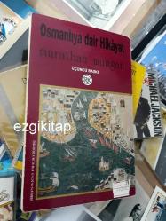 osmanlıya dair hikayat - murathan mungan