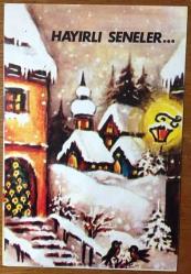 HEDİYE KARTPOSTALI, KAR MANZARASI ÇİZİMİ VE ''HAYIRLI SENELER...' YAZILI NOT, ARKASI YAZILMAMIŞ, RENKLİ, 10 X 15 CM EBADINDA - 1940'LAR, 1950'LER, 1960'LAR, 1970'LER 1980'LER